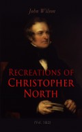 Recreations of Christopher North (Vol. 1&2)