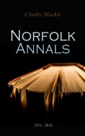 Norfolk Annals (Vol. 1&2)