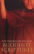 The Wisdom of the East: Buddhist Scriptures