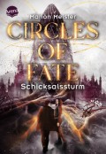 Circles of Fate (2). Schicksalssturm