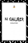 32 Caliber