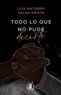 Todo lo que no pude decirte