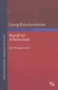 Georg Kerschensteiner "Begriff der Arbeitsschule"