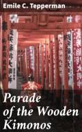 Parade of the Wooden Kimonos