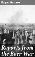 Reports from the Boer War