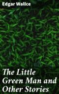 The Little Green Man and Other Stories