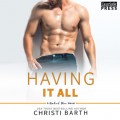 Having It All - A Naked Men Novel, Book 5 (Unabridged)