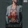 Blood Red Rose - Rose and Thorn, Book 1 (Unabridged)