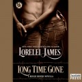 Long Time Gone - Rough Riders, Book 16.5 (Unabridged)