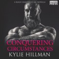 Conquering Circumstances - Black Shamrocks MC Novella, Book 03. Mai (Unabridged)