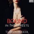 Bound in the Streets - After Hours, Book 2 (Unabridged)