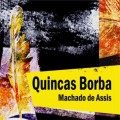 Quincas Borba (Integral)