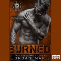 Burned - Devil's Blaze MC, Book 2 (Unabridged)