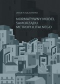 Normatywny model samorządu metropolitalnego