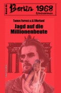 Jagd auf die Millionenbeute Berlin 1968 Kriminalroman Band 40