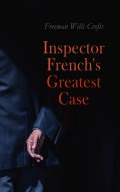 Inspector French's Greatest Case