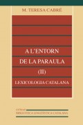 A l'entorn de la paraula (II): lexicologia catalana