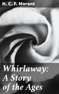 Whirlaway: A Story of the Ages