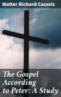 The Gospel According to Peter: A Study