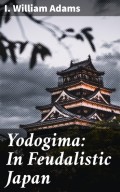 Yodogima: In Feudalistic Japan