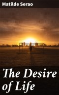 The Desire of Life