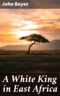 A White King in East Africa