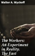 The Workers: An Experiment in Reality. The East