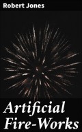 Artificial Fire-Works