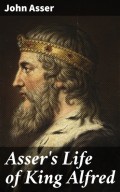 Asser's Life of King Alfred