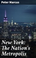 New York: The Nation's Metropolis