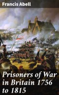 Prisoners of War in Britain 1756 to 1815