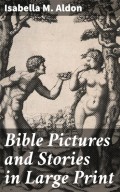 Bible Pictures and Stories in Large Print