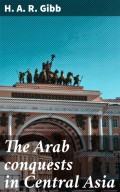 The Arab conquests in Central Asia