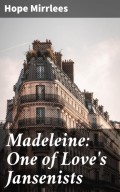 Madeleine: One of Love's Jansenists