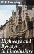 Highways and Byways in Lincolnshire