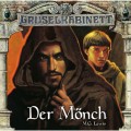 Gruselkabinett, Folge 80/81: Der Mönch (komplett)