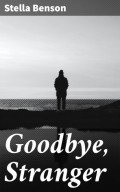 Goodbye, Stranger