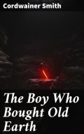 The Boy Who Bought Old Earth