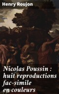 Nicolas Poussin : huit reproductions fac-simile en couleurs