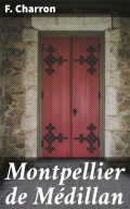 Montpellier de Médillan