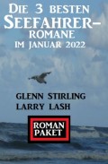 Die 3 besten Seefahrer-Romane im Januar 2022