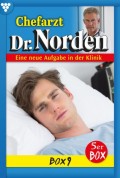 Chefarzt Dr. Norden Box 9 – Arztroman