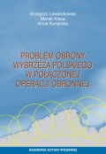 Problem obrony wybrzeża polskiego w połączonej operacji obronnej