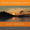 Pirates on Dinosaur Island (Unabridged)