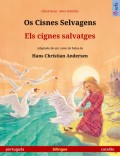 Os Cisnes Selvagens – Els cignes salvatges (português – catalão)
