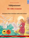Villijoutsenet – De ville svanene (suomi – norja)
