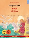 Villijoutsenet – 野天鹅 · Yě tiān'é (suomi – kiina)