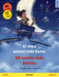El meu somni més bonic – Mi sueño más bonito (català – espanyol)