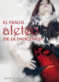 El frágil aleteo de la inocencia