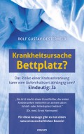 Krankheitsursache Bettplatz?